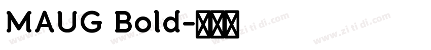 MAUG Bold字体转换